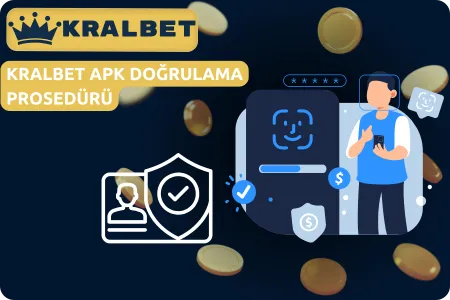 Kralbet APK Doğrulama Prosedürü